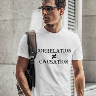 T-shirt La corrélation n'est pas égale à la cause