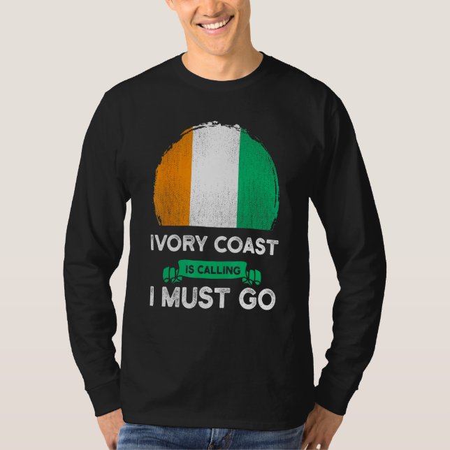 T-shirt La Côte D'Ivoire Dit Que Je Dois Aller Au Patrimoi (Devant)
