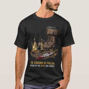 T-shirt La Couronne est tombée - l'âge des Rebelles