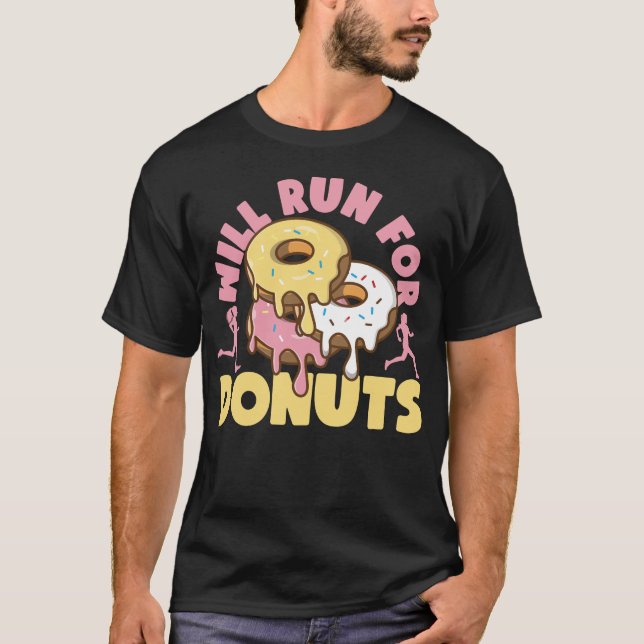 T-shirt La Course De Jogging Sera Effectuée Pour Les Donut (Devant)
