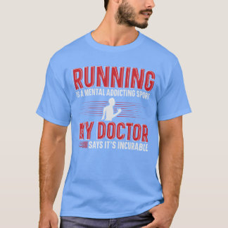 T-shirt La course est une dépendance mentale Sport Coureur