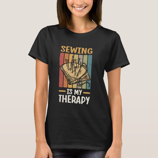 T-shirt La Couture Est Mon Thérapie Conception De Quilting (Devant)