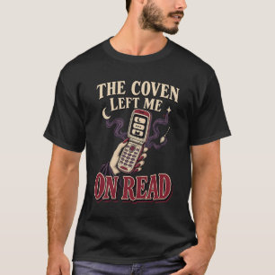 T-shirt La Coven M'a Laissé sur Lire Humour de Sorcière