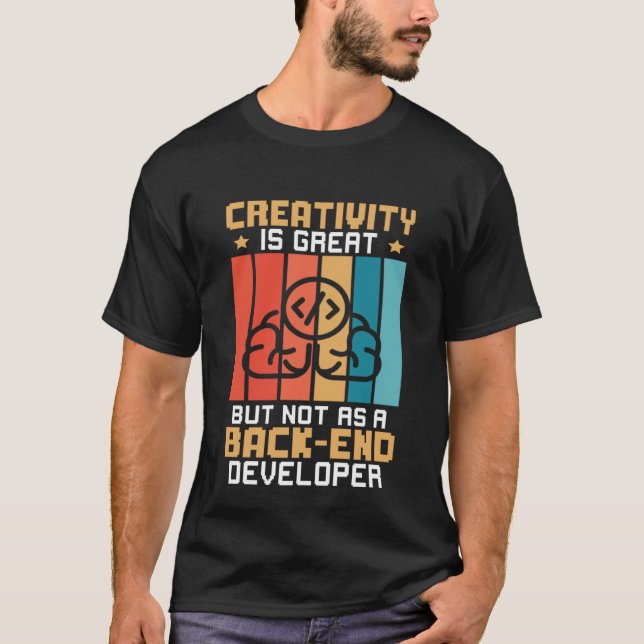 T-shirt La Créativité Est Grande, Mais Pas Comme Un Dévelo (Devant)