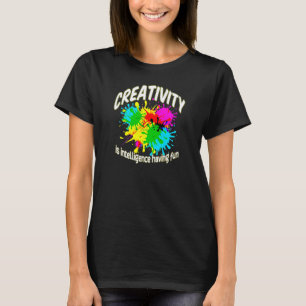 T-shirt La créativité est l'intelligence qui s'amuse Brico