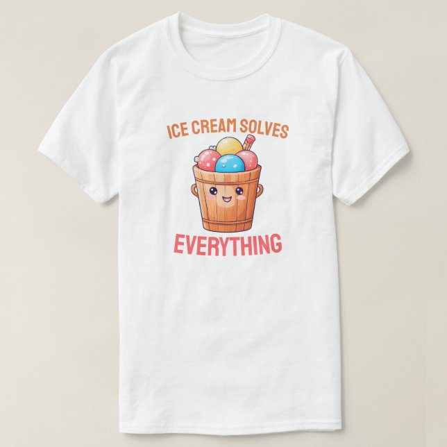 T-shirt La crème glacée résout tout (Design devant)