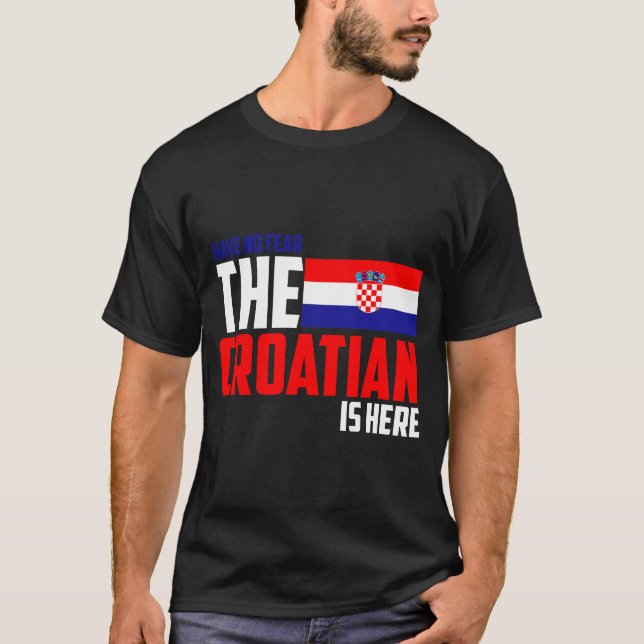 T-shirt La Croatie pas de crainte (Devant)