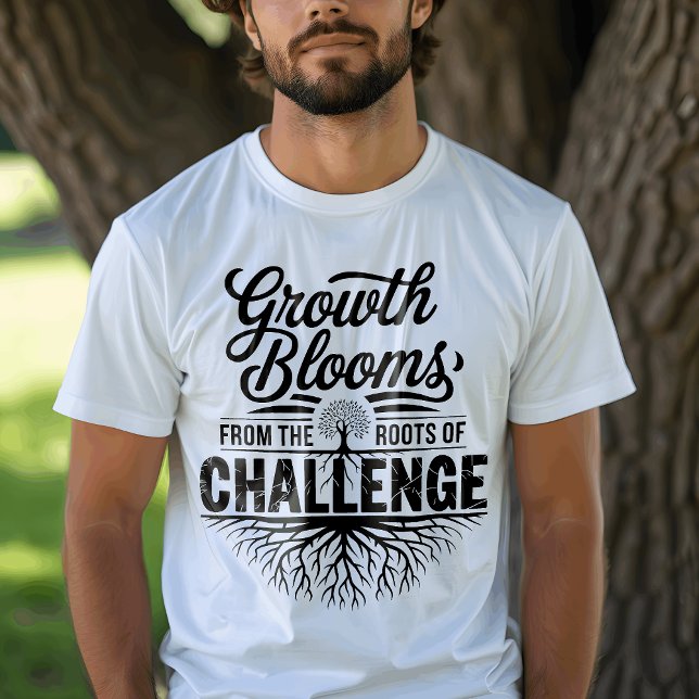 T-shirt La croissance découle des défis - Devis motivation (Créateur téléchargé)
