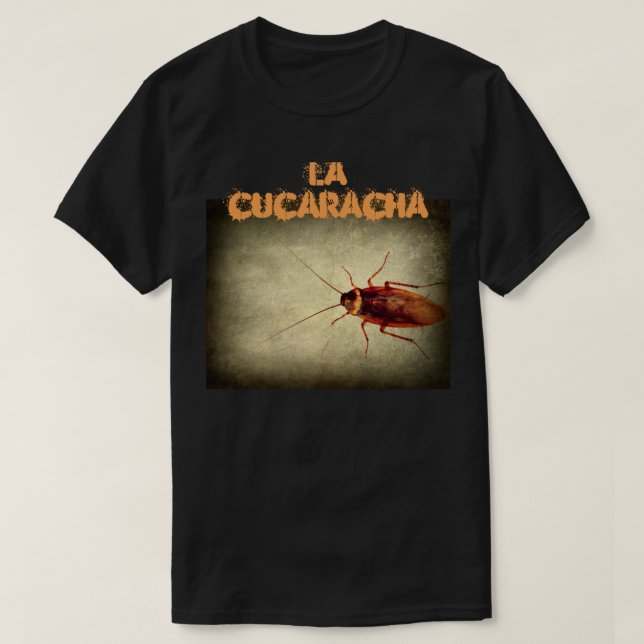 T-shirt La cucaracha (Design devant)