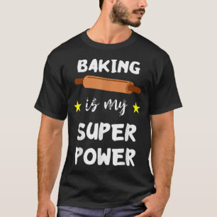 T-shirt La Cuisine Est Ma Super Puissance Funky Baker Pâti
