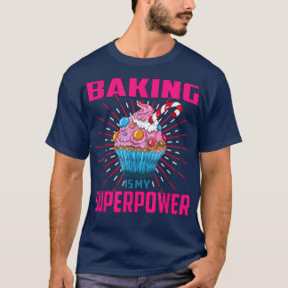 T-shirt La Cuisine Est Ma Superpuissance Cupcake Boulanger