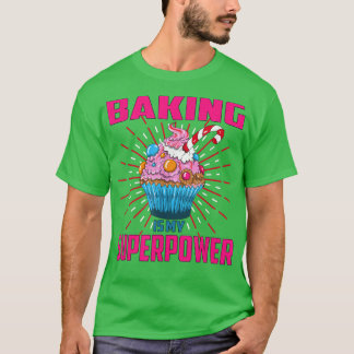 T-shirt La Cuisine Est Ma Superpuissance Cupcake Boulanger