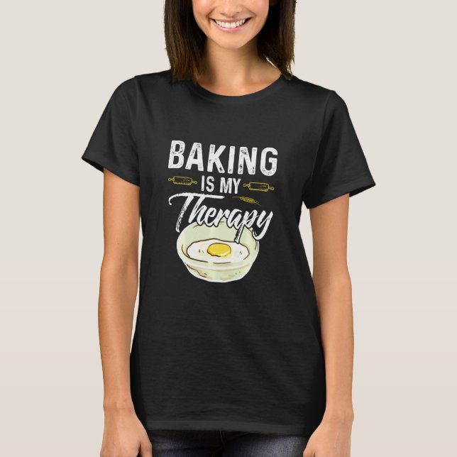 T-shirt La Cuisine Est Mon Thérapie Drôle Bake Bake (Devant)