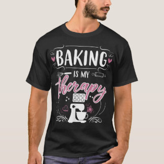 T-shirt La Cuisine Est Mon Thérapie Pâtisserie Chef Cuisin