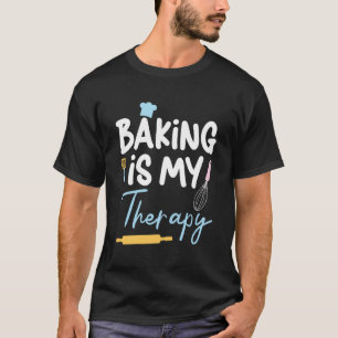 T-shirt La Cuisine Est Mon Thérapie Pâtisseries Confiserie