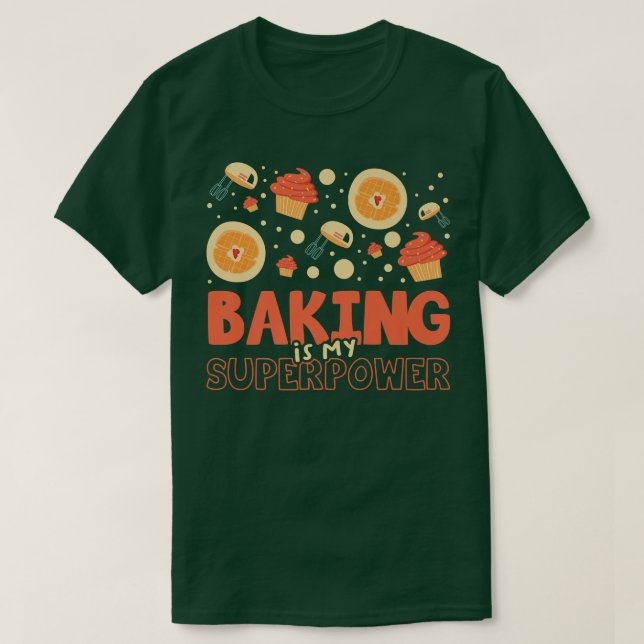 T-shirt La cuisson est ma superpuissance pour une Cuisine  (Design devant)