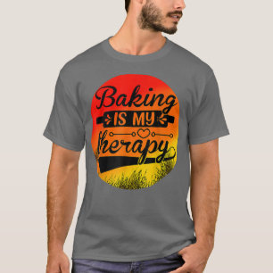T-shirt La cuisson est ma thérapie amusant pâtisserie aman