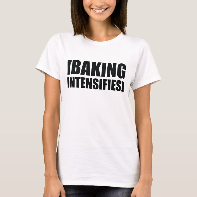 T-shirt La cuisson intensifie (Devant)