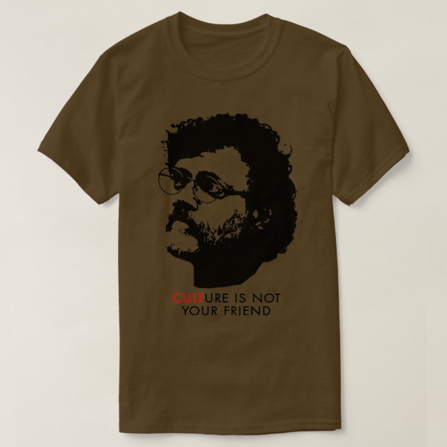 T-shirt La culture n'est pas votre ami Terence McKenna (Design devant)