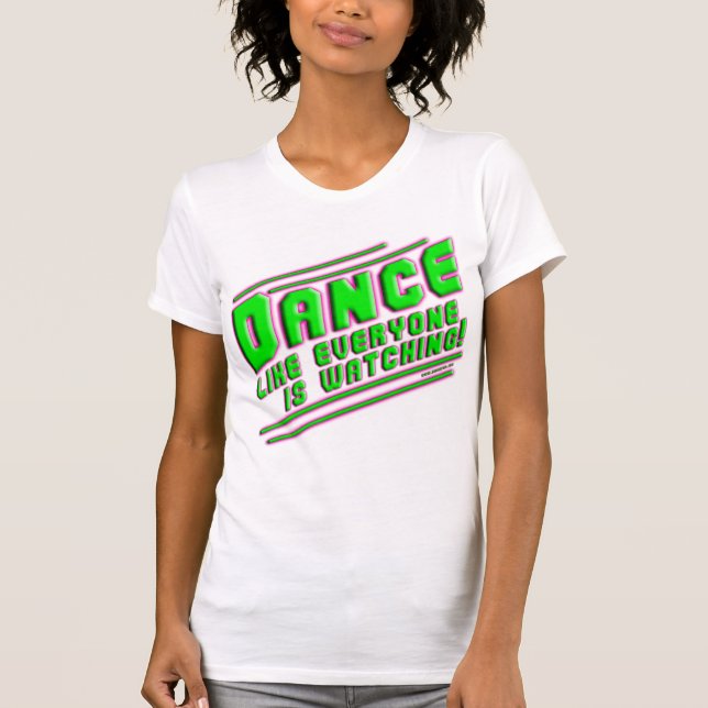 T-shirt La danse aiment… des chemises (Devant)