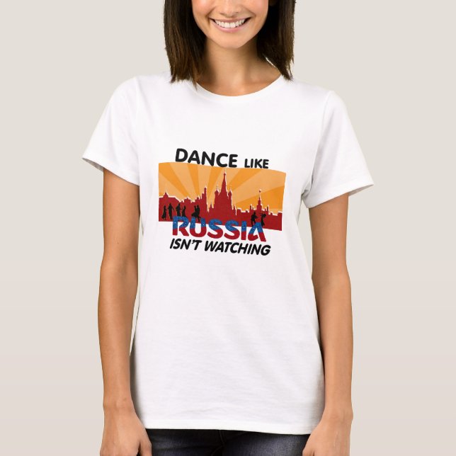 T-shirt La danse comme la Russie n'observe pas (Devant)