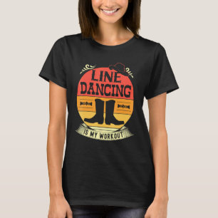 T-shirt La Danse En Ligne Est Mon Exercice Cardio 1