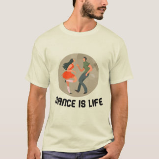 T-shirt la danse est la vie