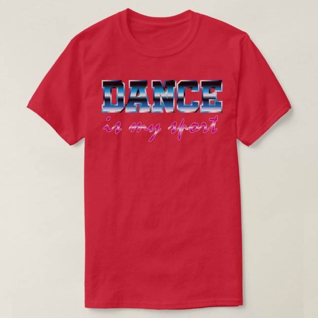 T-shirt La danse est mon sport (Design devant)
