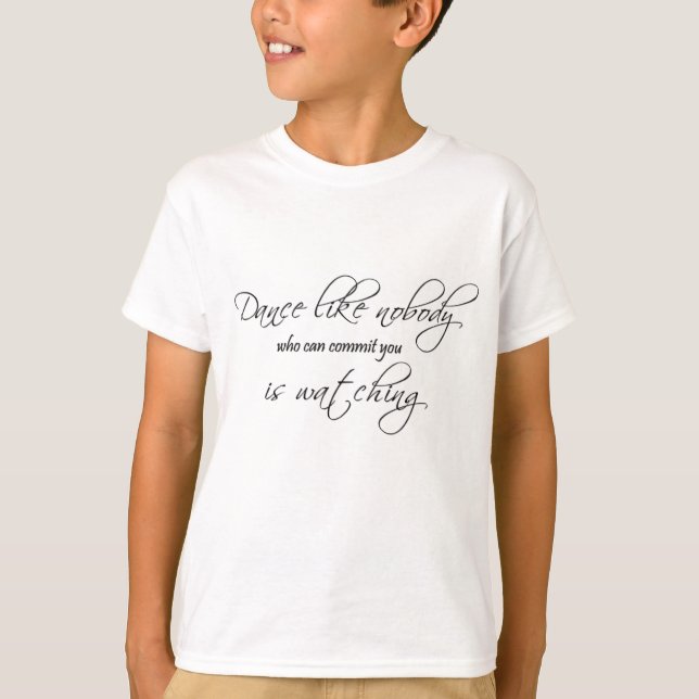 T-shirt La danse n'aiment personne… (Devant)