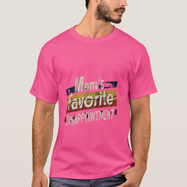 T-shirt La déception préférée de maman — (Devant)