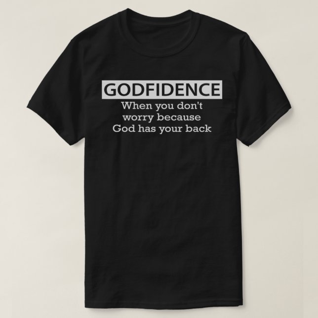 T-shirt La Défiance quand vous ne vous inquiétez pas parce (Design devant)