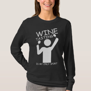 T-shirt La Dégustation De Vins Est Mon Sport Vino