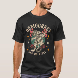 T-shirt La démocratie n'a pas de rois 8647 Tiger
