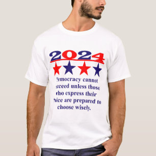 T-shirt La Démocratie Ne Peut Réussir Sans - Citation Poli