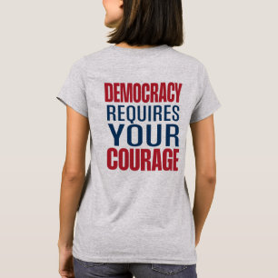 T-shirt La démocratie nécessite un courage   Rouge bleu   