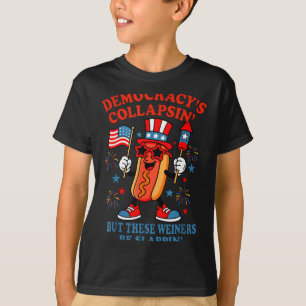 T-shirt La démocratie s'effondre drôle de hot-dog 4 juille