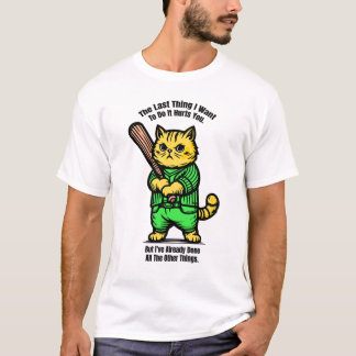 T-shirt La Dernière chose que je veux