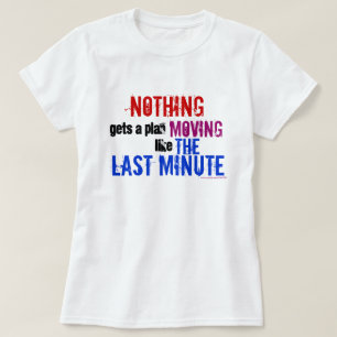 T-shirt La Dernière minute