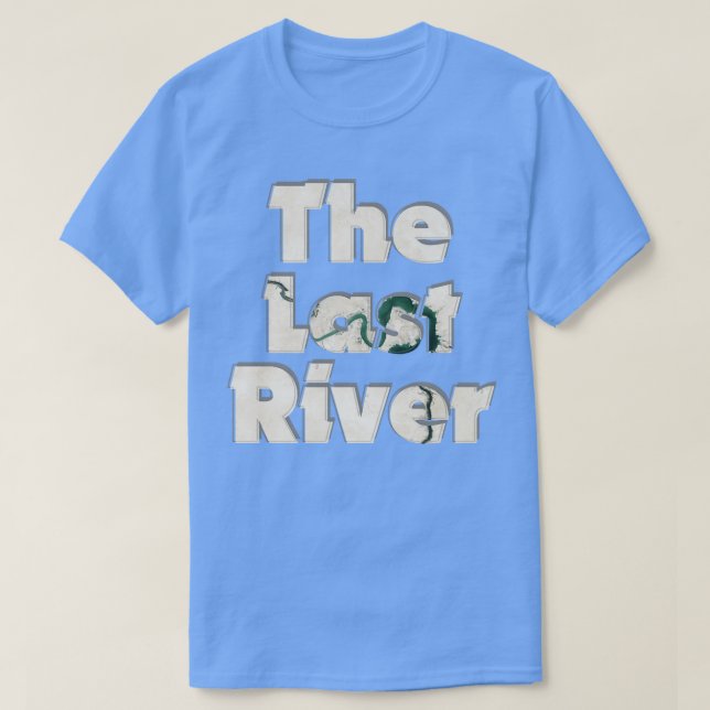 T-shirt La Dernière rivière (Design devant)