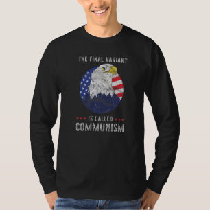 T-shirt La Dernière Variante S'Appelle Communisme 1