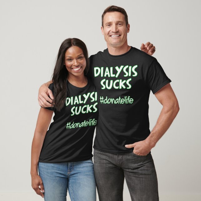 T-shirt La dialyse est un succès (Unisexe)