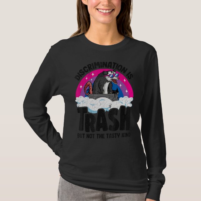 T-shirt La discrimination est l'ordure Opossum Bisexual Pr (Devant)