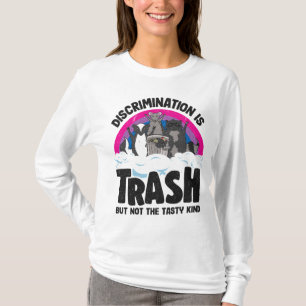 T-shirt La discrimination est Trash Opossum Raccoon Bisexu