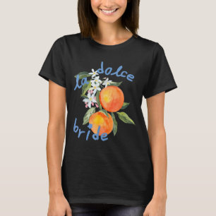 T-shirt La dolce vita enterrement de vie de jeune fille it