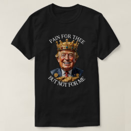 T-shirt La douleur du roi Trump