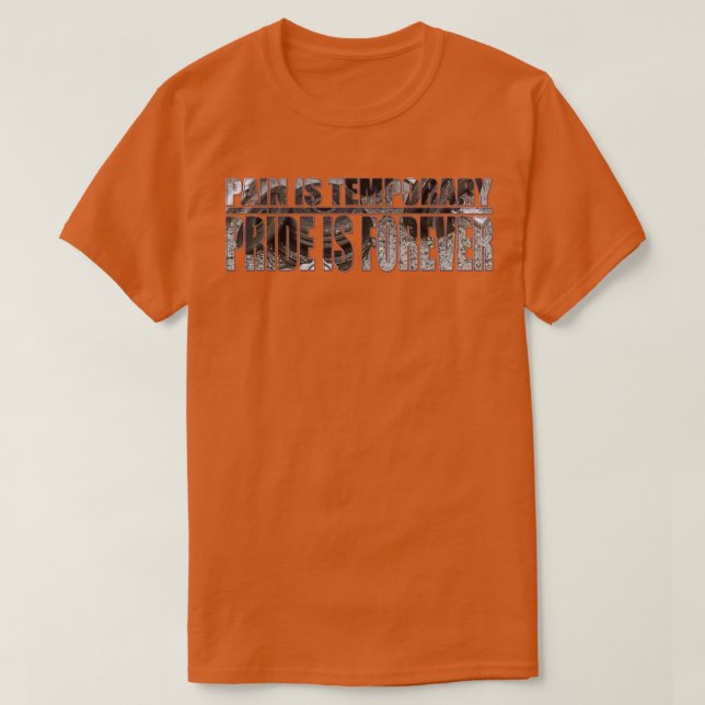 T-shirt La douleur est temporaire (Design devant)