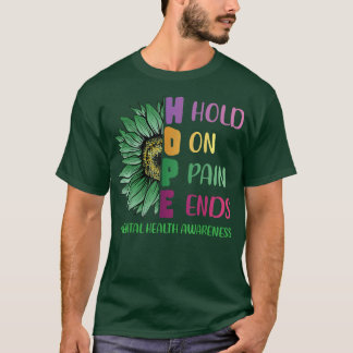 T-shirt La Douleur met fin à l'espoir Tournesol santé ment