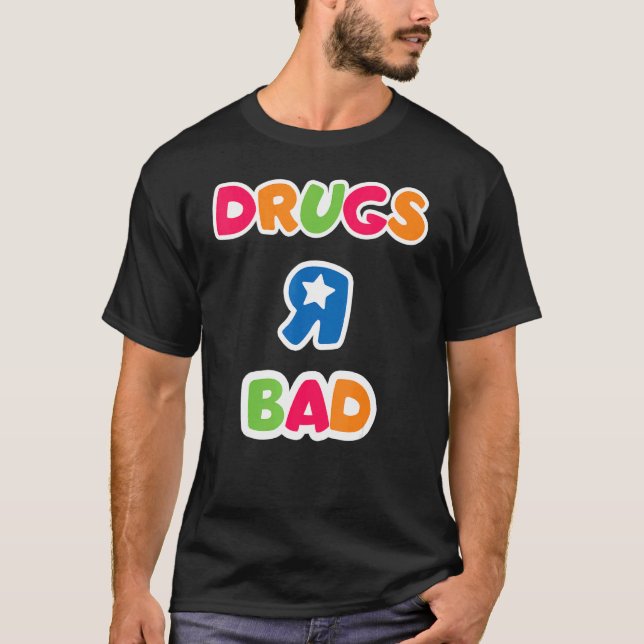 T-shirt La drogue est une mauvaise drogue (Devant)