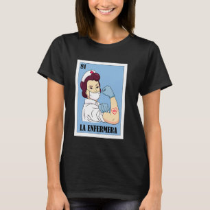 T-shirt La Enfermera Espagnol Nurse Lottery Carte Mexicain