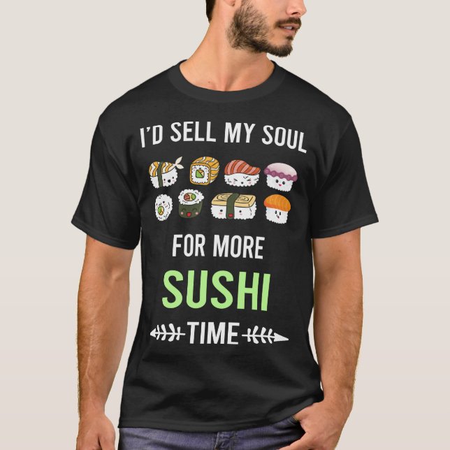 T-shirt La fabrication de sushis de mon âme (Devant)